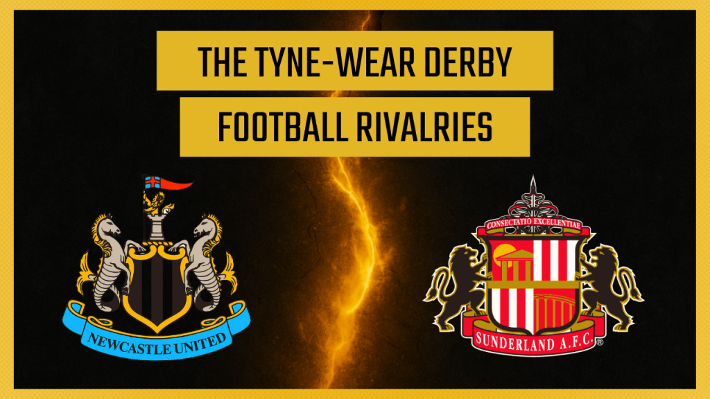 The Tyne-Wear Derby Newcastle United vs Sunderland - Football's Fiercest Rivalries Thumbnail - The Football Documentary Channel on YouTube